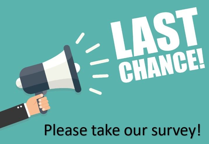 Last Chance Take our Survey Image