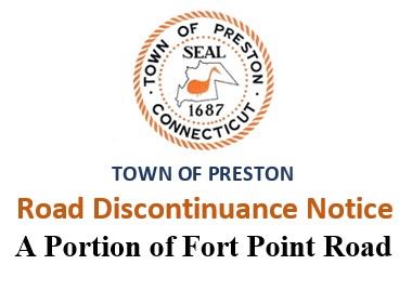 Road Discontinuance Notice-A Portion of Fort Point Road